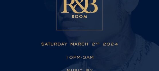 R&B Room – Night Edition | Sat March 2nd, 2024