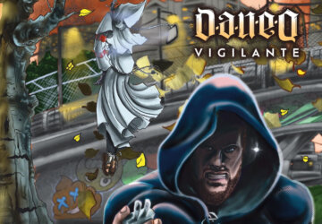 Dan-e-o Drops New Album “Vigilante”