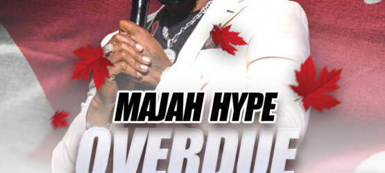 MAJAH HYPE’S CANADIAN COMEDY TOUR “OVERDUE”