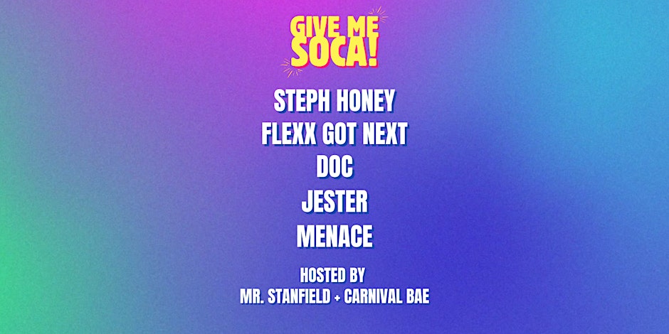 give-me-soca-event-toronto-fete-party-2025 DJs