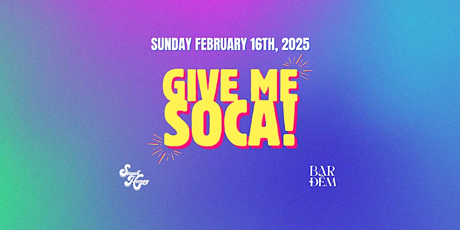 give-me-soca-event-toronto-fete-party-2025 Artwork flyer