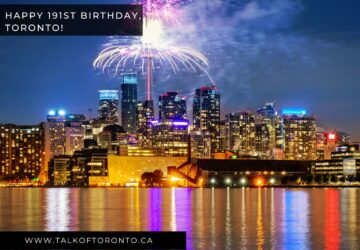 Happy 191st Birthday, Toronto!