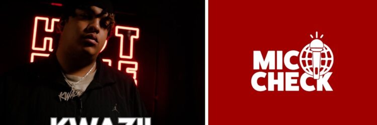 Kwazii Timberlake- High Class | Mic Check by Hot Freestyle
