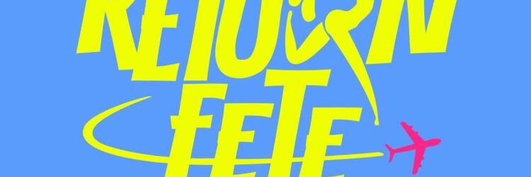 RETURN FETE 2025 – THE BIGGEST POST-CARNIVAL TURNUP!