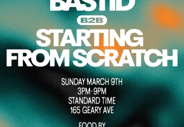 Skratch Bastid x Starting From Scratch Presents: “B2B”