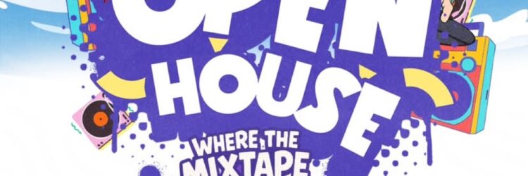 OPEN HOUSE: THE DAY PARTY