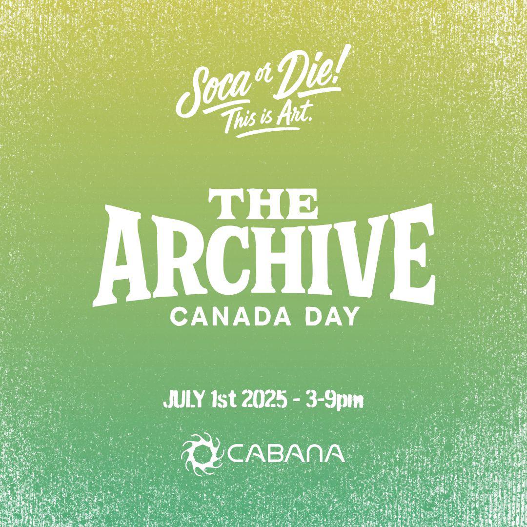 Soca or Die 2025 Cnada Day - Toronto