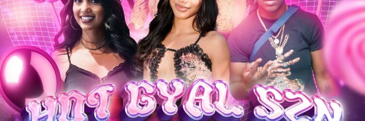 HOT GYAL SZN: GIRLS DEM SUGAR by Dr Jay (Soca Prince)