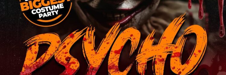 PSYCHO HALLOWEEN COSTUME PARTY 2025