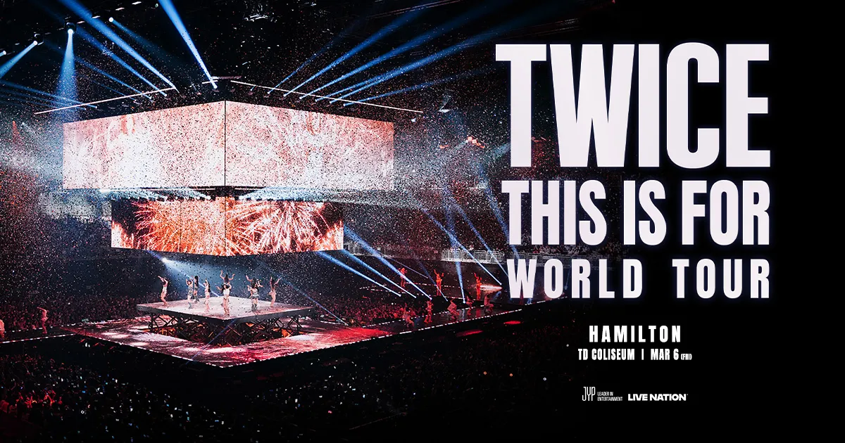 TWICE-THIS IS FOR-WORLD TOUR IN HAMILTON-TDColiseum_Toronto-Events