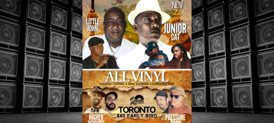 JUNIOR CAT, LITTLE JOHN & COLONEL LLOYDIE LIVE IN TORONTO