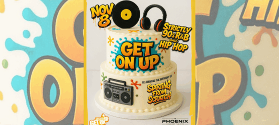 GET ON UP – 90s R&B and Hip Hop – SCRATCH’S BDAY NOV 8TH