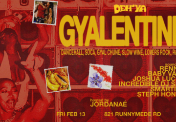 DEH’YA: GYALENTINES (Toronto)