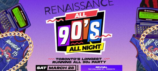 RENAISSANCE – ALL 90s w/DJ Danny D, 4Korners, Mista Jiggz, Agile, & Vicious