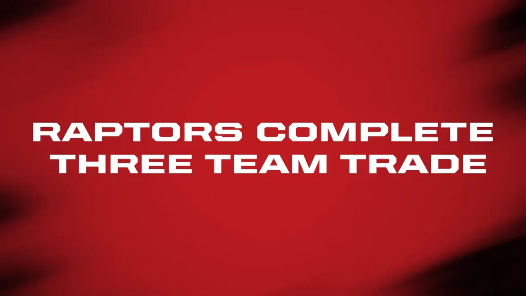 Toronto-Raptors-Complete-Three-Team-Trade-2026