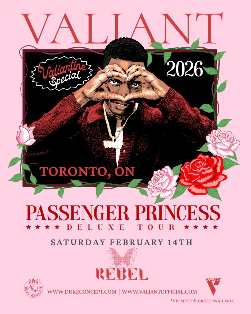 Spend Valentine’s Day with Valiant at REBEL! The Passenger Princess Deluxe Tour hits Toronto Feb 14, 2026. Get your tickets & VIP passes now!