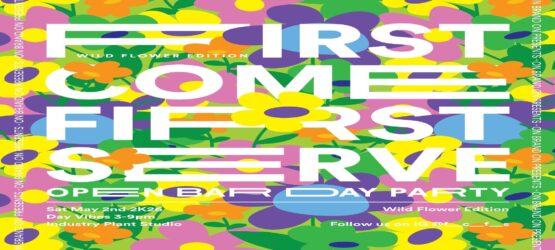 First Come First Serve | Wild Flower Edition 2026
