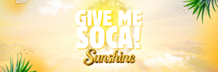Give Me Soca – Sunshine
