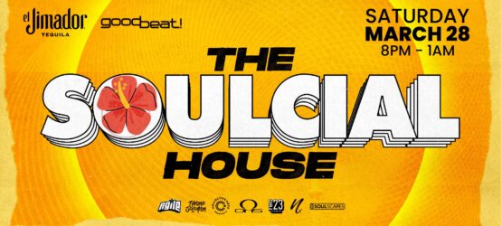 THE SOULCIAL HOUSE – DJ KEMIT + TYRONE SOLOMON + DJ AGILE