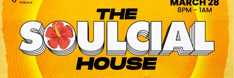 THE SOULCIAL HOUSE – DJ KEMIT + TYRONE SOLOMON + DJ AGILE