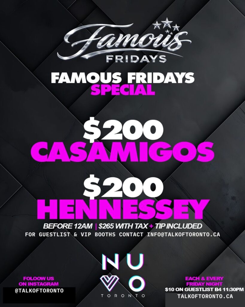 Famous Fridays Nuvo Toronto Bottle Special