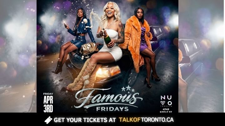 Famous Fridays Nuvo Toronto Nightlife
