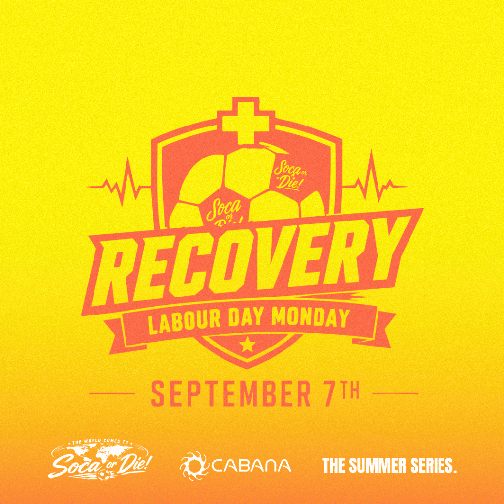 Soca Or Die! 2026 | RECOVERY | Labour Day