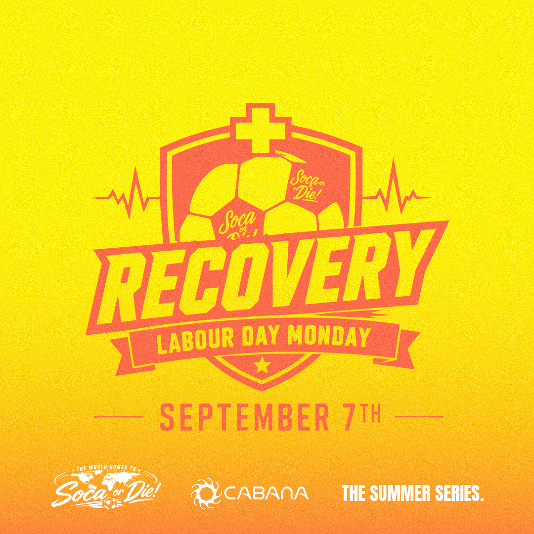 Soca Or Die! 2026 | RECOVERY | Labour Day