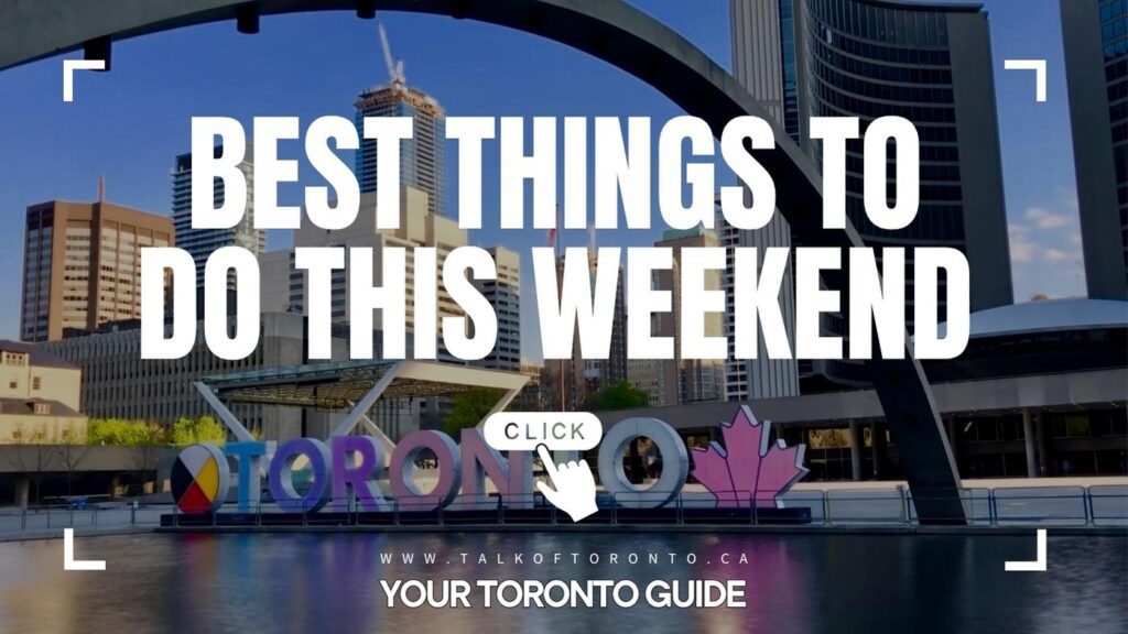 Best-Things-To-Do-This-Weekend-in-Toronto