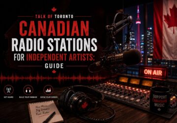 Canadian Radio Stations for Independent Artists: Guide
