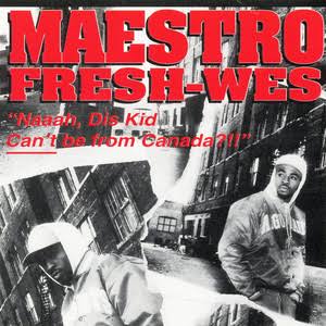 Maestro Fresh Wes Toronto Hall of Fame-album-artwork