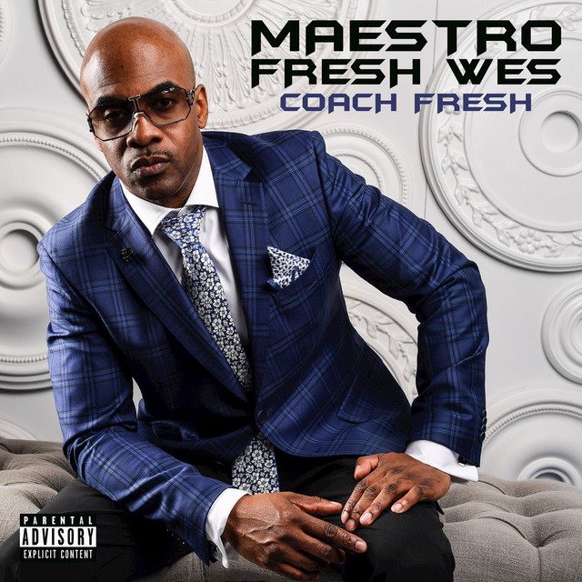 Maestro Fresh Wes Toronto Hall of Fame-album-artwork