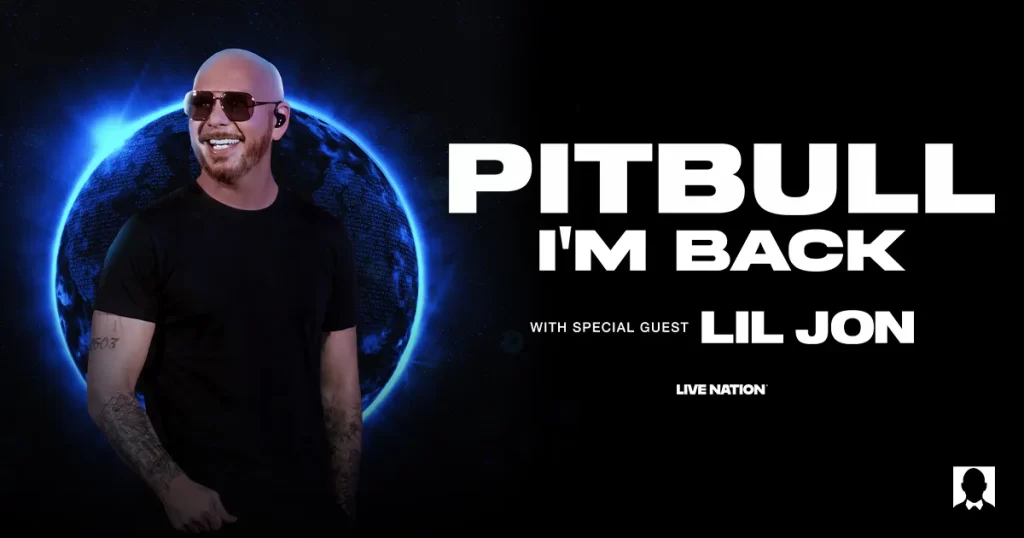Pitbull - I'm Back with special guest Lil Jon flyer artwork