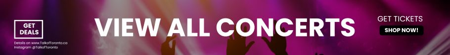 View All Toronto Concerts Web Button