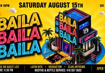 Baila Baila Baila – Toronto’s Hottest Latin Party