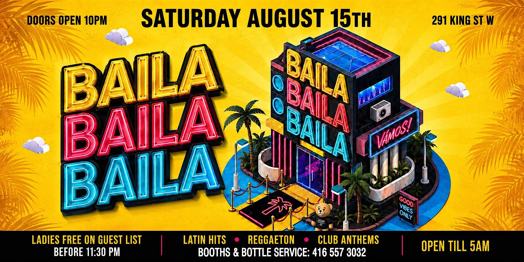 Baila Baila Baila – Toronto’s Hottest Latin Party at Playa by Tulum