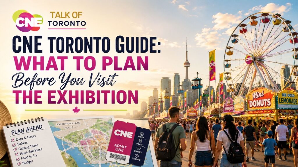 cne-toronto-guide