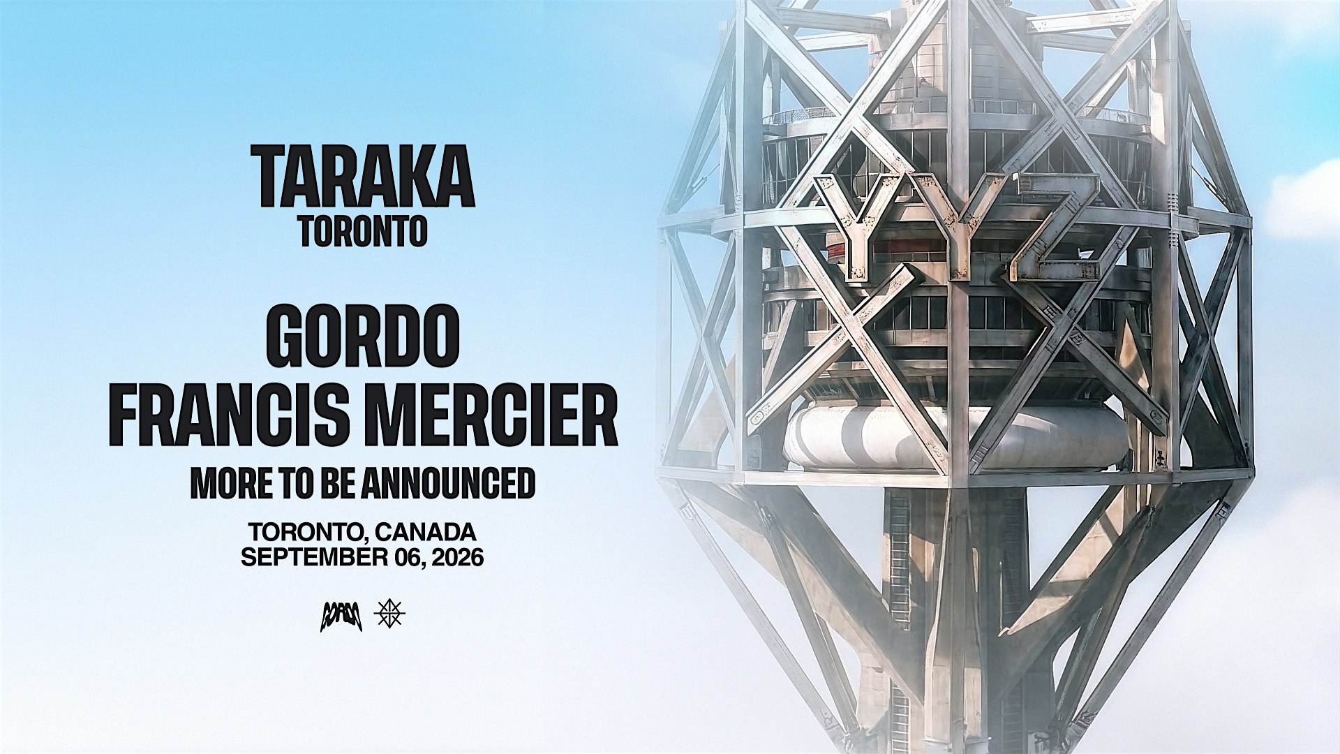 Gordo Presents: Taraka with Francis Mercier in Toronto at Port Lands