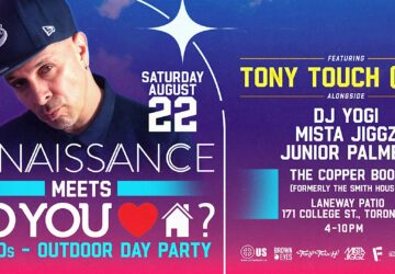 RENAISSANCE meets DO YOU ❤️ HOUSE? – ALL 90s w/guest Tony Touch (NYC)