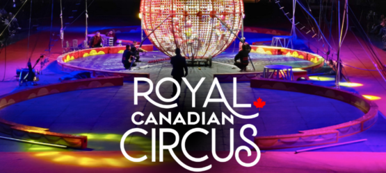 Royal Canadian Circus – Burlington