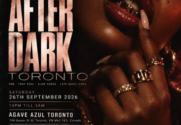 AFTER DARK TORONTO – Late Night RnB & Trap Soul Party (FREE B4 11PM W/ TIX)