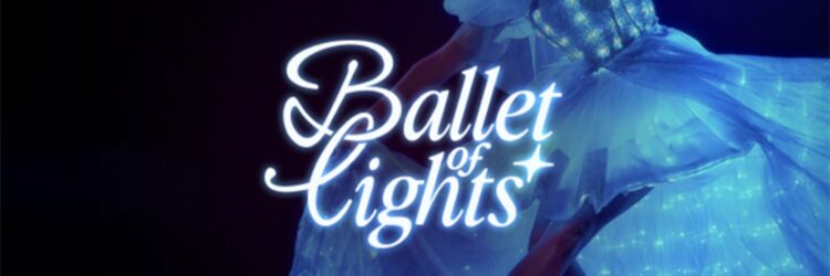 Ballet of Lights: Cinderella in a Dazzling Spectacular Show