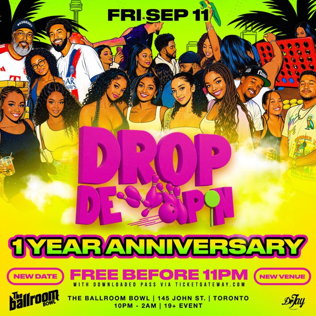 DROP DE PIN | 1 Year Anniversary | The Ballroom Bowl @ John St. Toronto at The Ballroom Bowl