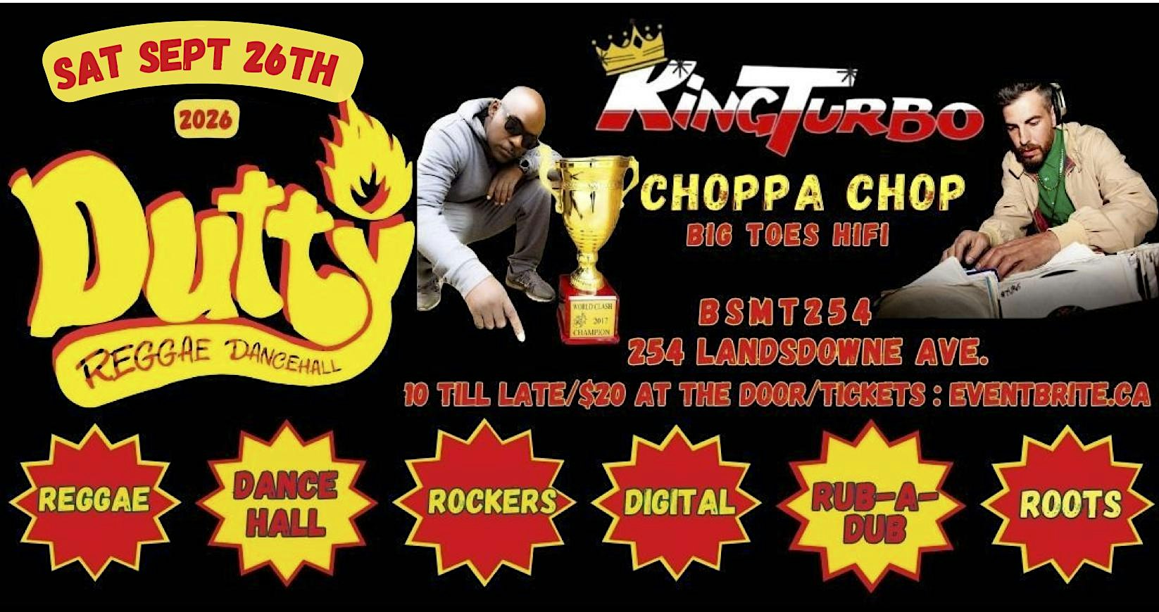 DUTTY feat…CHOPPA CHOP & KING TURBO Toronto at BSMT254, Lansdowne Avenue, Toronto, ON, Canada