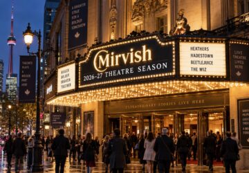 Mirvish adds eight productions to Toronto’s 2026–27 theatre season