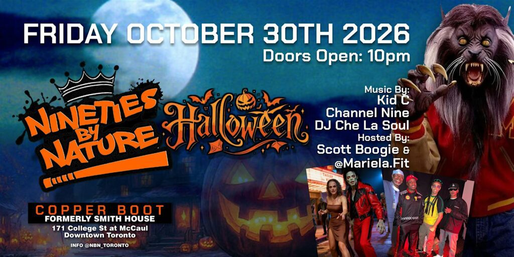 NINETIES BY NATURE- Halloween 2026 Toronto at The Copper Boot