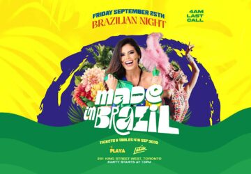 Toronto’s Hottest Brazilian Party / Made In Brazil